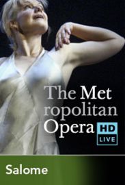 The Metropolitan Opera: Salome