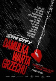 Sin City: Damulka warta grzechu