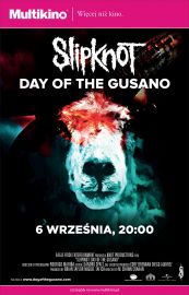SLIPKNOT: Day of The Gusano
