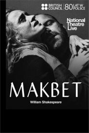 National Theatre Live: Makbet 