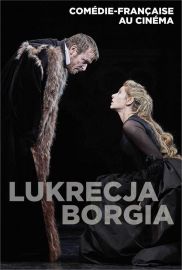 Komedia francuska: Lukrecja Borgia