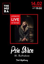 Psie Serce - Buhakow - spektakl teatralny live