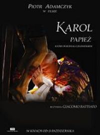 Karol - Papie, ktry pozosta czowiekiem