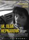 Ja, Olga Hepnarowa