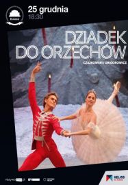 Balet: Dziadek do orzechw - Helios na scenie