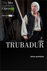 Met Opera: Trabadur