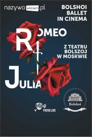 Balet Bolszoj: Romeo i Julia