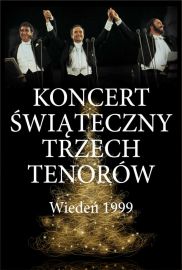 Koncert witeczny trzech tenorw - Wiede 1999